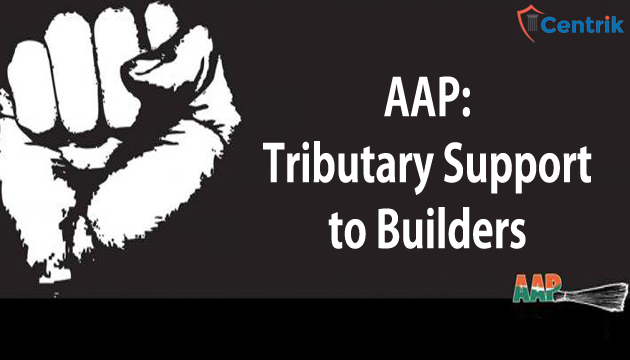 RERA-news-aam-aadmi-party-tributary-support-to-builders