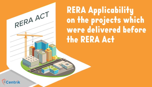 RERA-applicability-on-the-projects-which-were-delivered-before-the-RERA-act