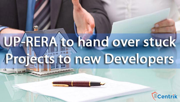 UP-RERA-to-hand-over-stuck-projects-to-new-developers